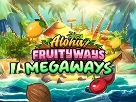 Aloha! Fruityways Megaways